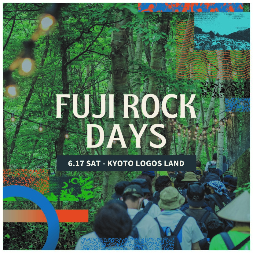 FUJI ROCK DAYS at LOGOSLAND　6/17開催！！